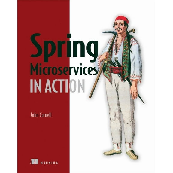 Spring Microservices in Action (Edition 1) (Paperback)