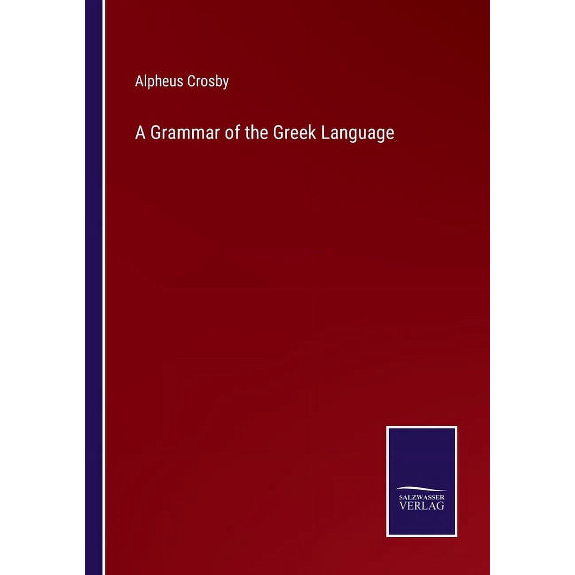 A Grammar of the Greek Language