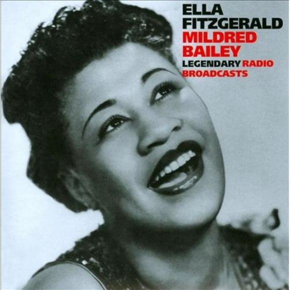 Ella Fitzgerald/Mildred Bailey Légendaires Émissions CD