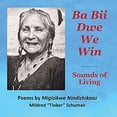 thumbnail image 1 of Pre-Owned Ba Bii Dwe We Win: Sounds of Living: Sounds of Living, (Paperback), 1 of 1