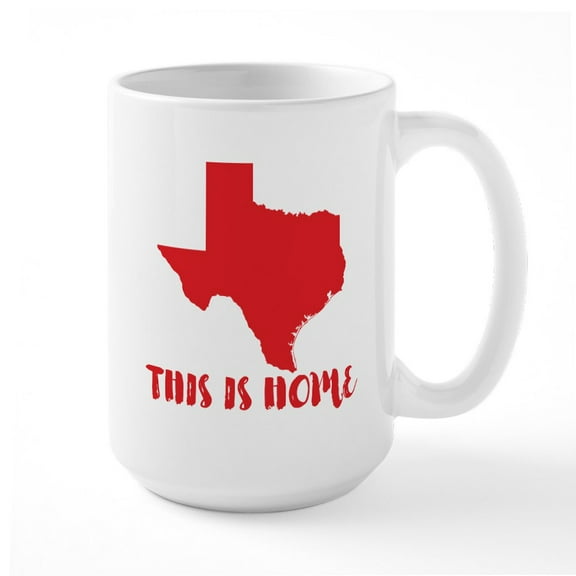 CafePress - Texas This Is Home Large Mug - 15 oz Ceramic Large White Nolvety Mug