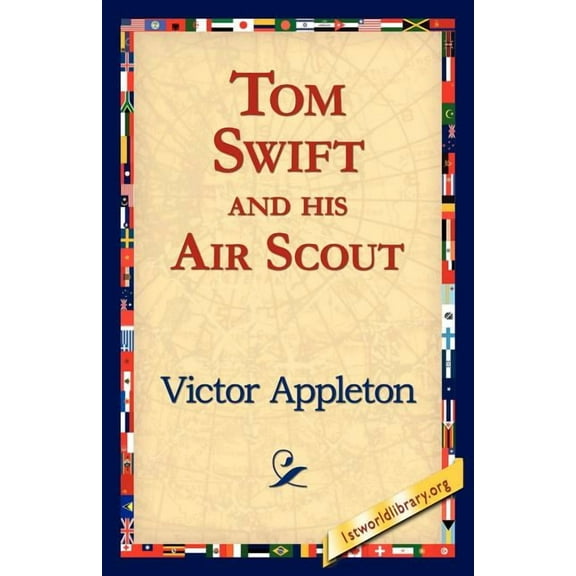 Tom Swift and His Air Scout, (Paperback)