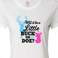 thumbnail image 4 of Inktastic Gender Reveal Will It Be a Little Buck or Doe? Women's T-Shirt, 4 of 5