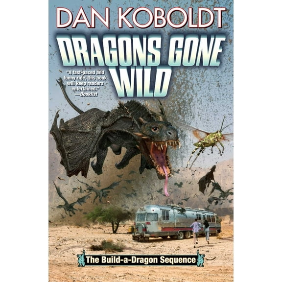 The Build-A-Dragon Sequence Dragons Gone Wild, Book 3, (Paperback)