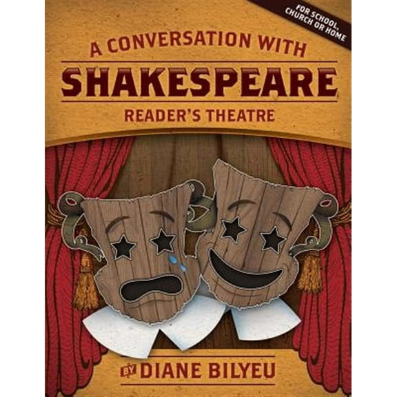 A Conversation with Shakespeare - Reader's Theatre