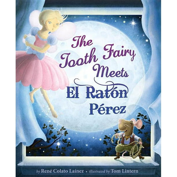 The Tooth Fairy Meets El Raton Perez (Hardcover) 