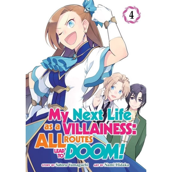 My Next Life as a Villainess: All Routes My Next Life as a Villainess: All Routes Lead to Doom! (Manga) Vol. 4, Book 4, (Paperback)