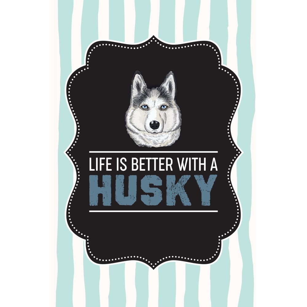 Life Is Better With A Husky Cute Husky Journal Notebook Wide Ruled 6 x 9 in, 120 Pages Book For