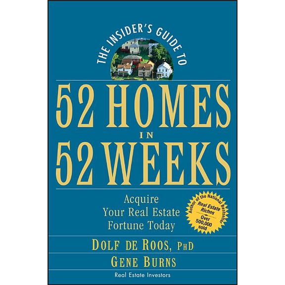 The Insider's Guide to 52 Homes in 52 Weeks, (Paperback)