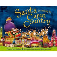 Santa Is Coming to Cajun Country