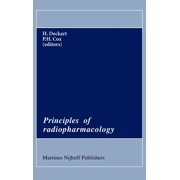 Developments in Nuclear Medicine Principles of Radiopharmacology, Book 11, (Hardcover)