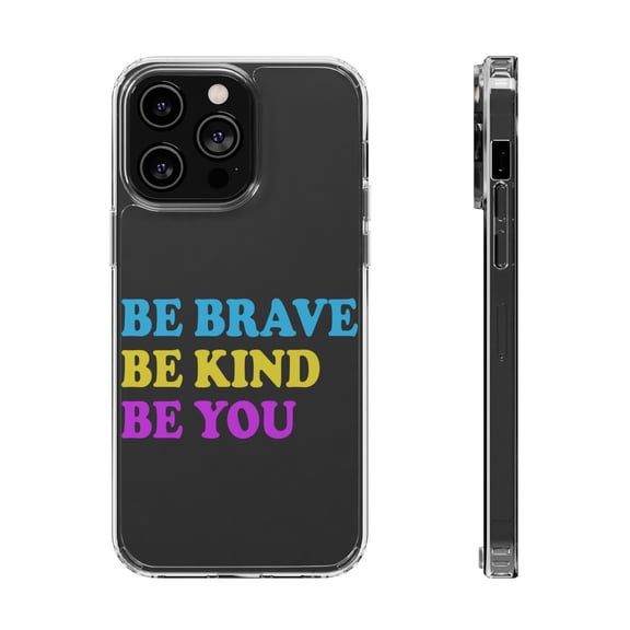 DistinctInk Clear Hybrid Case for Apple iPhone 15 Pro (6.1" Screen) - Be Brave Be Kind Be You - Lightweight Grip