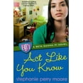 thumbnail image 2 of Act Like You Know By Moore, Stephanie Perry, 2 of 2