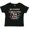 thumbnail image 3 of Inktastic My Daddy Graduated and I'm Super Proud Boys or Girls Toddler T-Shirt, 3 of 5