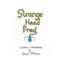 Strange Head Fred, (Paperback)