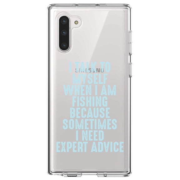 DistinctInk Clear Shockproof Hybrid Case for Samsung Galaxy Note 10 (6.3" Screen) - TPU Bumper Acrylic Back Tempered Glass Screen Protector - I Talk To Myself Fishing Need Expert Advice