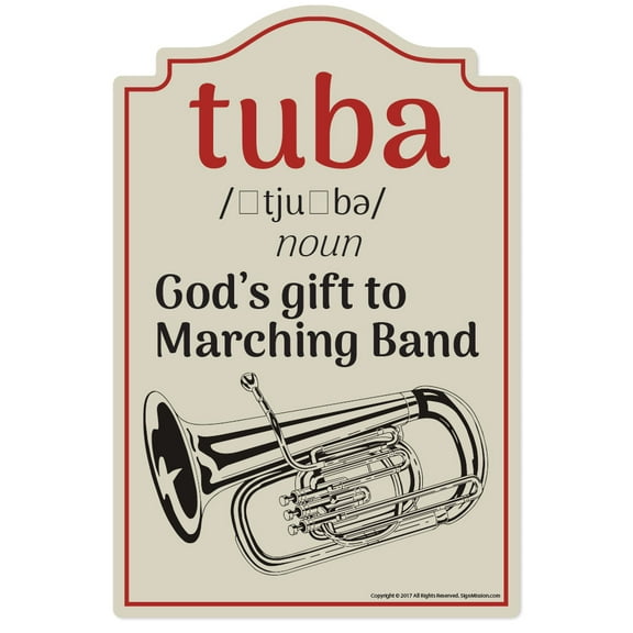 Tuba Novelty Sign | Indoor/Outdoor | Funny Home Décor for Garages, Living Rooms, Bedroom, Offices | SignMission personalized gift Wall Plaque Decoration