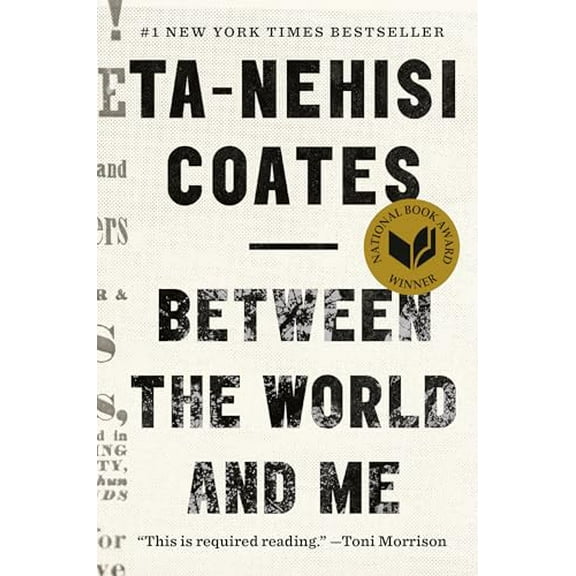 Pre-Owned Between the World and Me (Hardcover) 0812993543 9780812993547