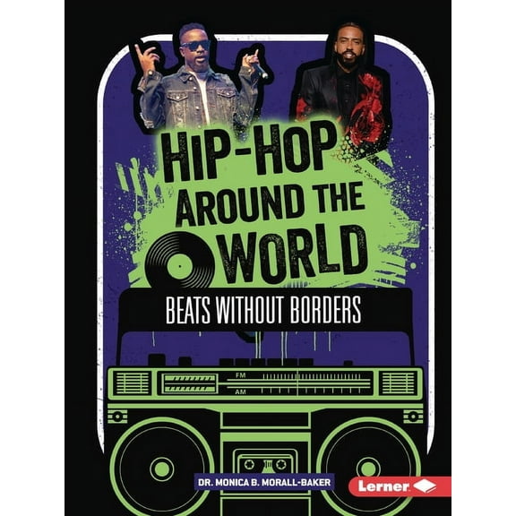 Hip-Hop Culture Hip-Hop Around the World: Beats Without Borders, (Paperback)