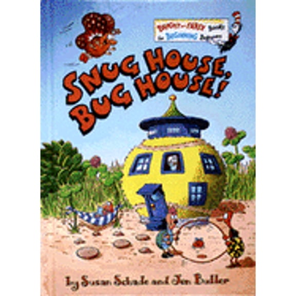 Snug House, Bug House (Hardcover) by Jon Buller, Susan Schade