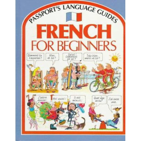 Pre-Owned French for Beginners (Passport's Language Guides) (English and French Edition) (Hardcover) 0844214132 9780844214139