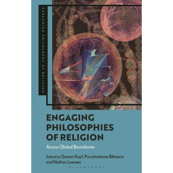 Expanding Philosophy of Religion Engaging Philosophies of Religion: Thinking Across Boundaries, (Hardcover)