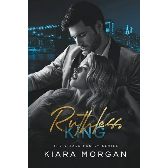 The Vitale Family Ruthless King, Book 1, (Paperback)