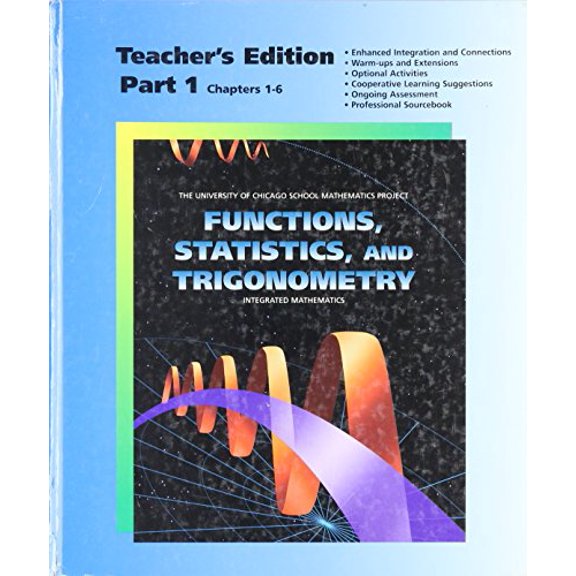 Pre-Owned Functions, Statistics, and Trigonometry Integrated Mathematics (Teacher's Edition Part 1) (Hardcover) 0673459276 9780673459275