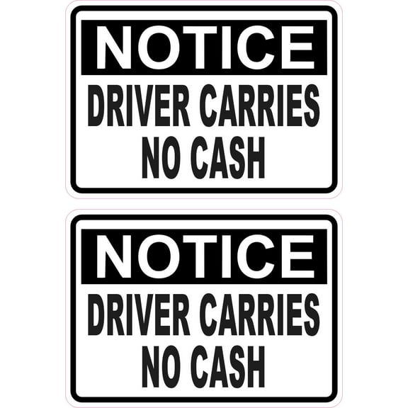 StickerTalk Driver Carries No Cash Vinyl Stickers, 1 sheet of 2 stickers, 3.5 inches x 2.5 inches each