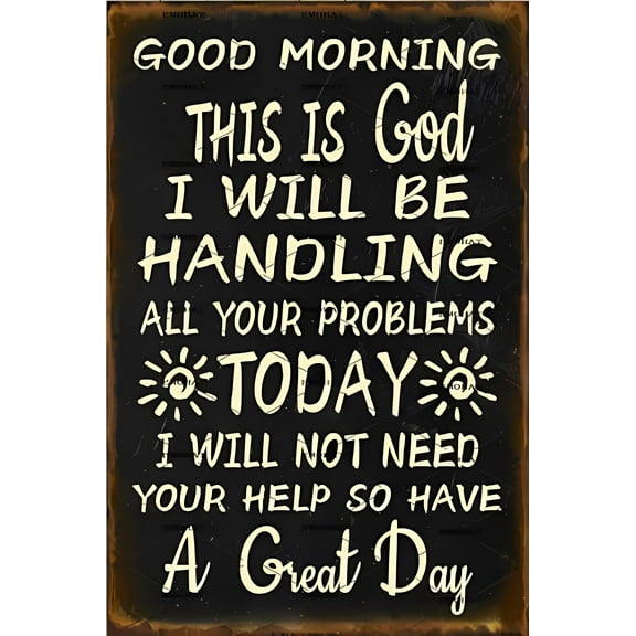 Good Morning God Christian Funny Metal Sign - 8"x12", Wall Decor for Home Door, Indoor/Outdoor, Holiday Gifts