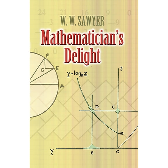 Dover Books on Mathematics Mathematician's Delight, (Paperback)