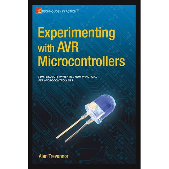 Experimenting with AVR Microcontrollers, (Paperback)