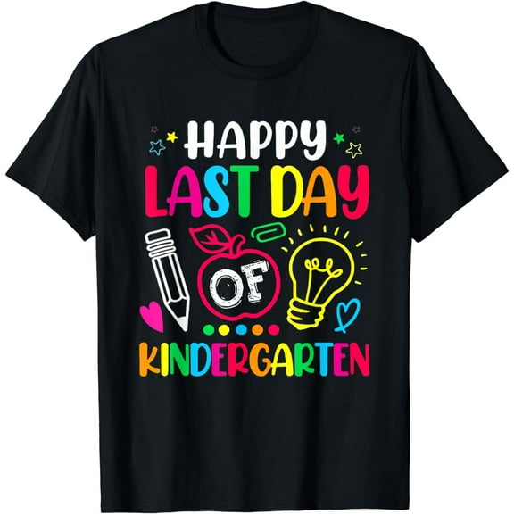 Happy Last Day Of Kindergarten Shirt Teacher Graduation Tee T-Shirt