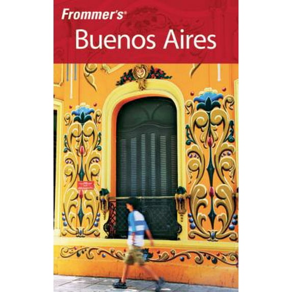 Pre-Owned Frommer's Buenos Aires (Frommer's Complete Guides) (Paperback) 0470449721 9780470449721