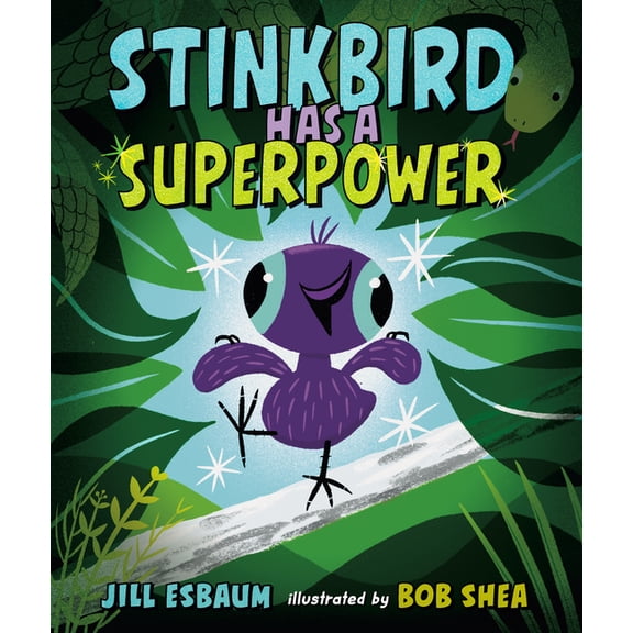 Stinkbird Has a Superpower, (Hardcover)