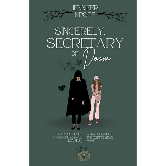 High Court of the Coffee Bean Sincerely, Secretary of Doom, Book 2, (Paperback)