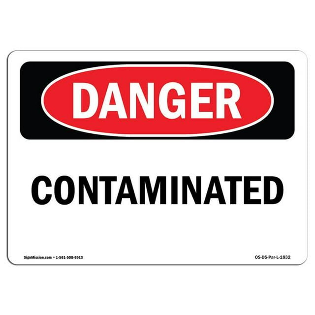 SignMission OS-DS-A-1218-L-1832 12 x 18 Po Signe de Danger OSHA - Contaminé