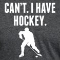 thumbnail image 3 of CafePress - Cant I Have Hockey T Shirt - Mens Tri-blend T-Shirt, 3 of 4