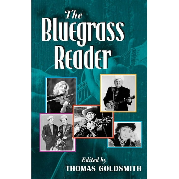 Music in American Life The Bluegrass Reader, (Paperback)