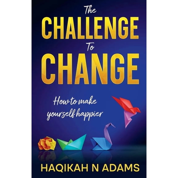 The Challenge to Change, (Paperback)