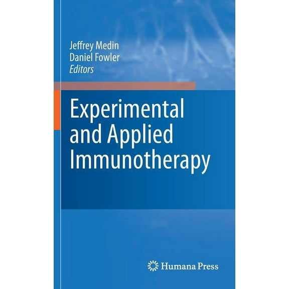 Experimental and Applied Immunotherapy, (Hardcover)