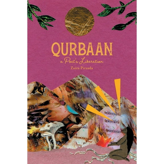 Qurbaan : A Poet's Liberation (Paperback)