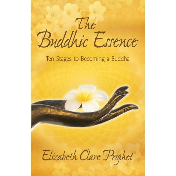 The Buddhic Essence, (Paperback)