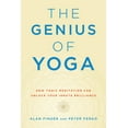 thumbnail image 2 of Pre-Owned The Genius of Yoga: How Yogic Meditation Can Unlock Your Innate Brilliance (Paperback) 1611808049 9781611808049, 2 of 2