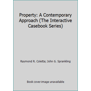 Property: A Contemporary Approach (The Interactive Casebook Series), Used [Hardcover]
