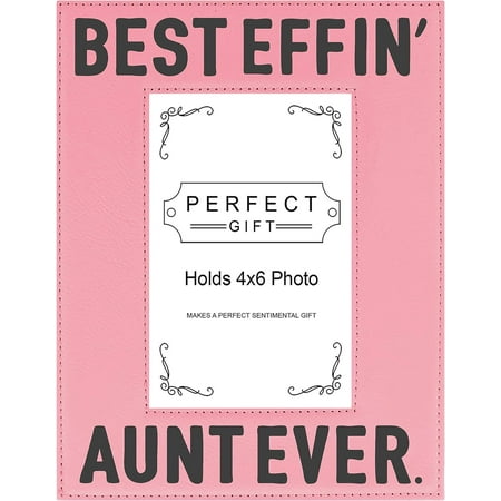 Image of Best Aunt Ever Photo Frame Best Effin Aunt Ever Gifts 4X6 Leatherette Photo Frame