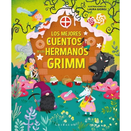 Mejores Cuentos de Los Hermanos Grimm, Los (Hardcover)