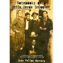 Camino del Sol: Notebooks of a Chile Verde Smuggler (Paperback)