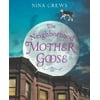 The Neighborhood Mother Goose, Pre-Owned (Hardcover)