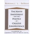 thumbnail image 1 of Pre-Owned The Ninth Amendment and the Politics of Creative Jurisprudence : Disparaging the Fundamental Right of Popular Control (Hardcover) 9781560002338, 1 of 1